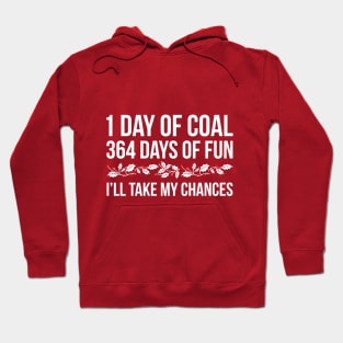 1 Day of Coal Hoodie